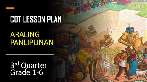 Araling Panlipunan Lesson Plan For Cot 3rd Quarter Youtube