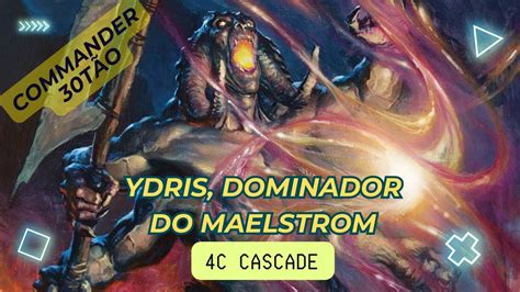 Commander Reais Color Cascade Yidris Dominador Do Maelstrom