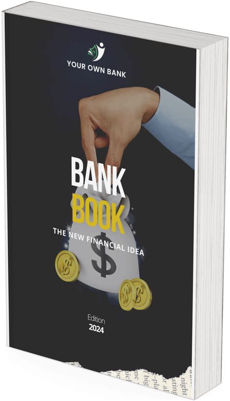 Become Your Own Bank Book Your Own Bank