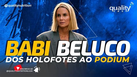 Babi Beluco Atleta E Modelo No Quality Cast Youtube