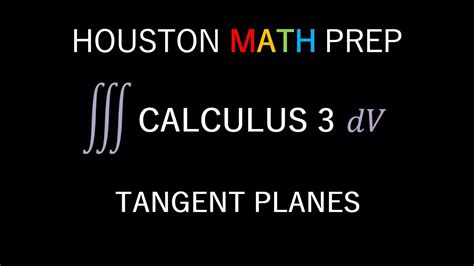 Tangent Planes Calculus 3 Youtube