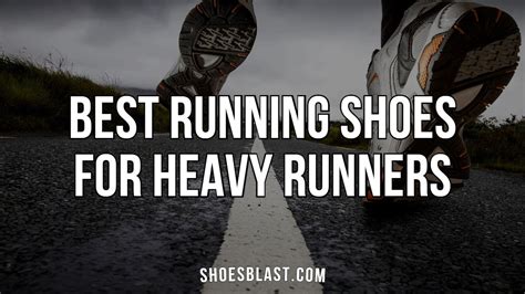 8 Best Running Shoes For Heavy Runners Comfy Stable 2023