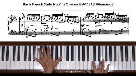 Bach French Suite No 2 In C Minor BWV 813 Allemande Piano Tutorial