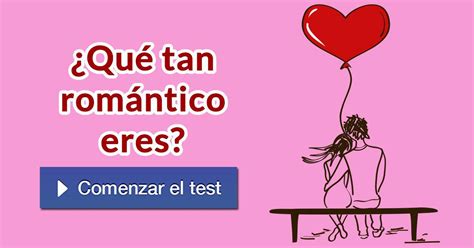 ¿qué Tan Romántico Eres