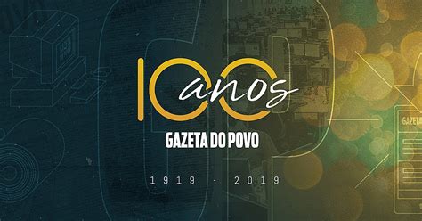 Os 100 Anos Da Gazeta Do Povo