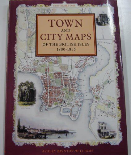 Town And City Maps Of The British Isles By Baynton Williams