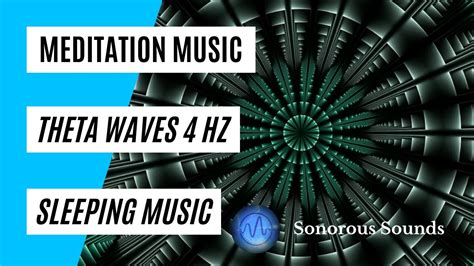 Theta Waves 4 Hz Sleeping And Relaxing Binaural Beats Meditation Music