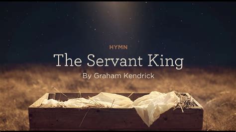 The Servant King Graham Kendrick Youtube