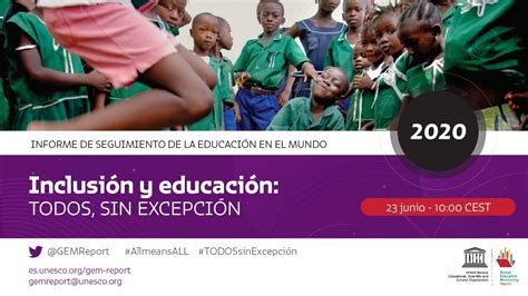 Lanzamiento Mundial Del Informe De Seguimiento De La Educaci N En El