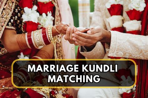 Marriage Kundli Matching Finding Your Perfect Match