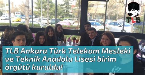 TLB Ankara Türk Telekom Mesleki ve Teknik Anadolu Lisesi birim örgütü