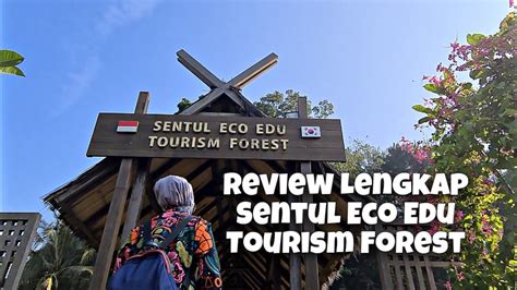 Review Lengkap Sentul Eco Edu Tourism Forest Disini Review Lengkap