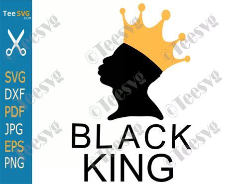 Black King Svg Png Afro King Svg Black Man Black Leader T Shirt Cut