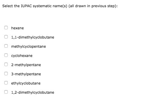 Solved Draw All Possible Structure S And Give The IUPAC Chegg