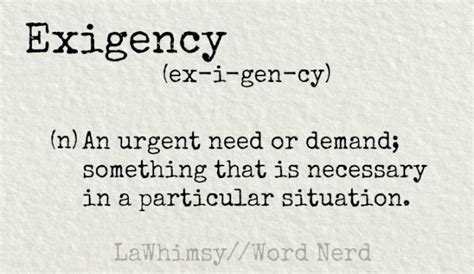 Word Nerd Exigency Word Nerd Word Definitions Words