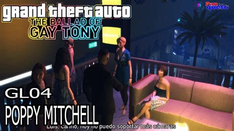 Grand Theft Auto The Ballad Of Gay Tony 100 Gestión Del Local 4 Poppy Mitchell Youtube