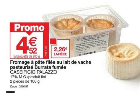 Promo Fromage P Te Fil E Au Lait De Vache Pasteuris Burrata Fum E