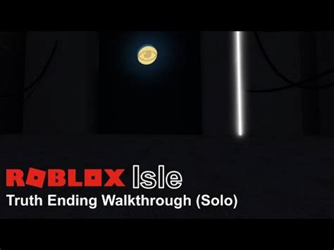 Solo Truth Ending Walkthrough Roblox Isle YouTube