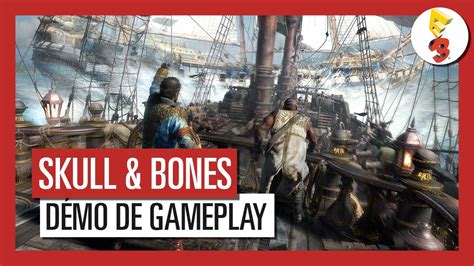 Skull Bones Démo de Gameplay Multijoueur E3 2017 OFFICIEL VOSTFR