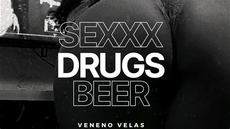 VENENO VELAS SEXO DROGAS Y ALCOHOL YouTube