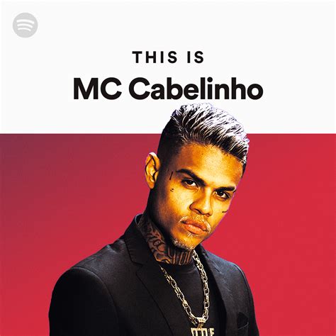 This Is MC Cabelinho Playlist By Spotify Spotify