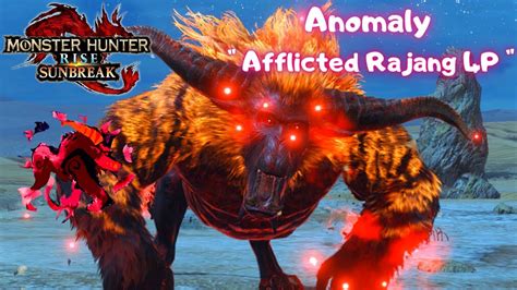 Monster Hunter Rise Sunbreak Anomaly Afflicted Rajang 4P YouTube