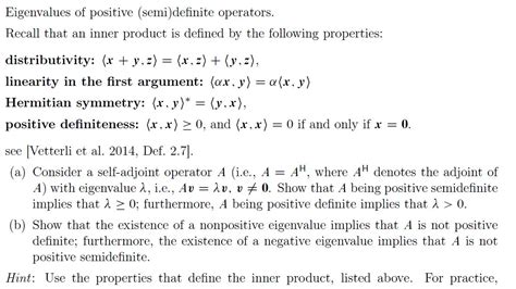 Solved Eigenvalues Of Positive Semi Definite Operators Chegg