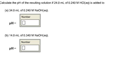 Solved Calculate The Ph Of The Resulting Solution If Chegg