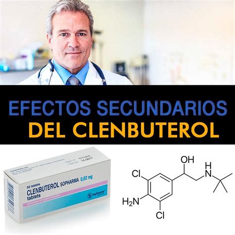 Efectos secundarios severos del clenbuterol y sus peligros La Guía de