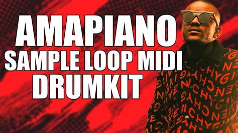 Free Amapiano Sample Loop Midi Drumkits Baixar Instrumentos