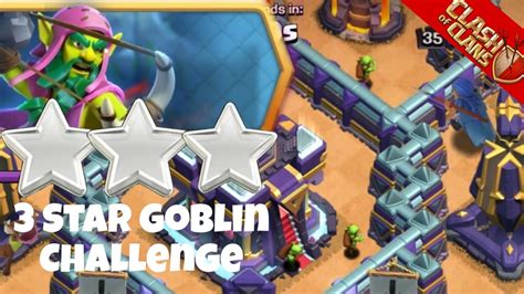 Star The Goblin Warden Challenge Clash Of Clans Youtube