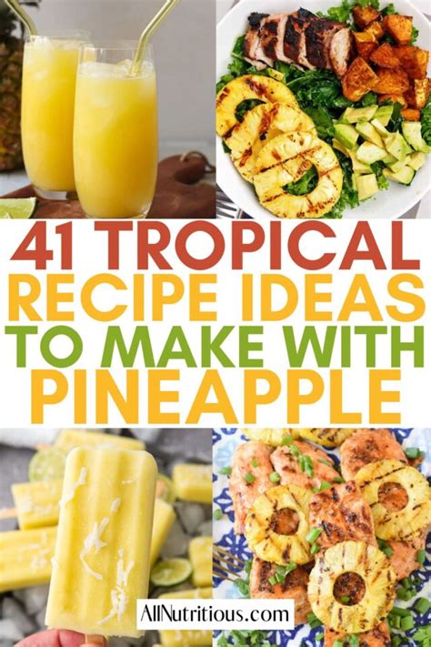 41 Best Pineapple Recipes You Need - All Nutritious