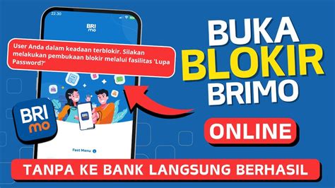 Cara Mengatasi BRImo Terblokir Tanpa Ke Bank Buka Blokir BRImo YouTube