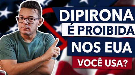 DIPIRONA Muito Usado No BRASIL E Proibido Nos EUA YouTube