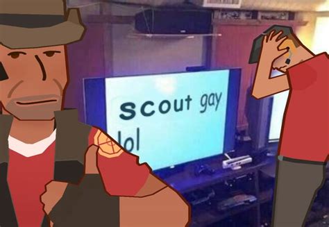 Scout Gay Lol Team Fortress Team Fortess Team Fortress