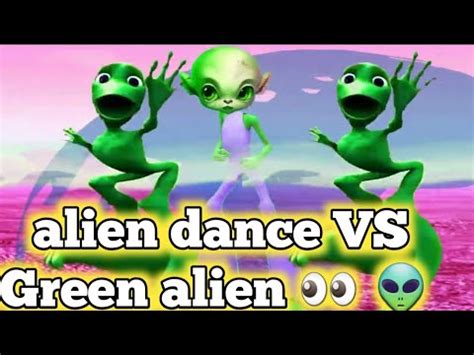 Alien Dance Vs Funny Alien Vs Dame Tu Cosita Vs Funny Alien Dance Vs