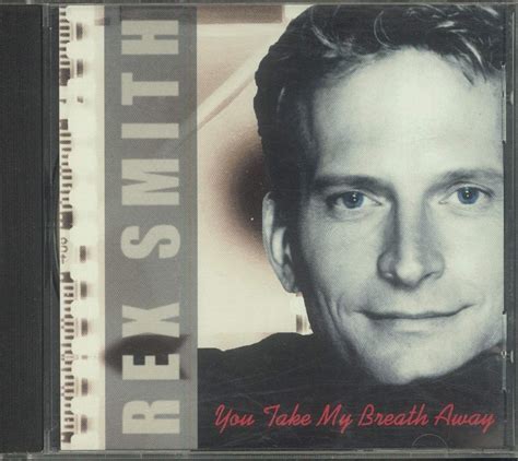 Rex Smith You Take My Breath Away Music