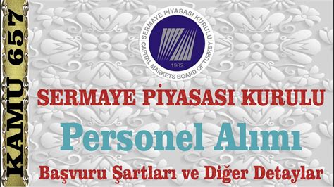 Sermaye Piyasaları Kurulu Personel Alacak YouTube