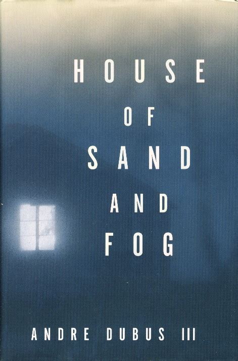 The House of Sand and Fog