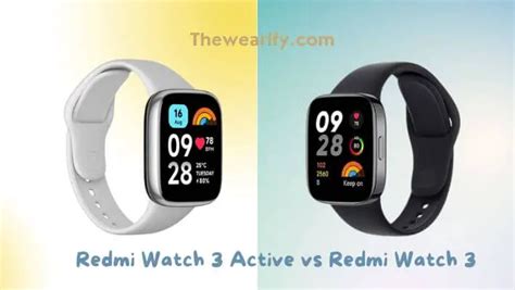 Redmi Watch 3 Active vs Redmi Watch 3: What's The Difference?