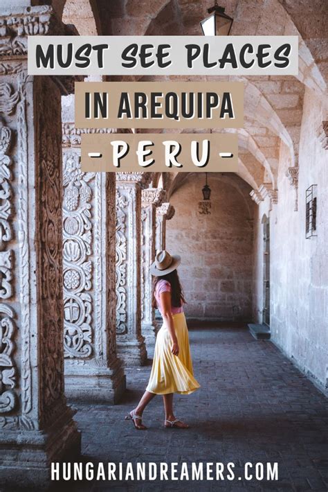 Best Things To Do In Arequipa Peru Artofit