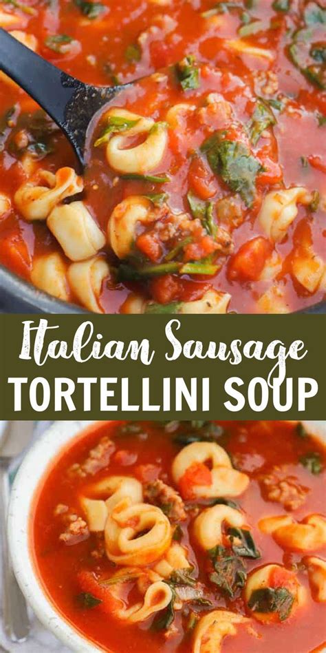 Italian Sausage Tortellini Soup Artofit