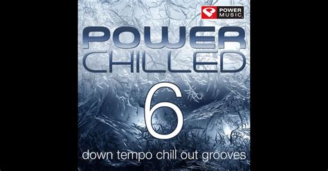 Chill Out To The Latest Installment From The Power Chilled Series