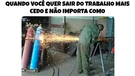 MEMES EM IMAGENS Quando você quer sair do trabalho mais cedo e não