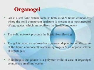 Organogels Ppt