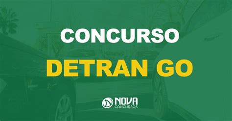 Concurso Detran Go Previsto Vagas