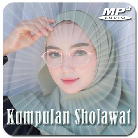 Kumpulan Sholawat Merdu Mp3 - Apps on Google Play