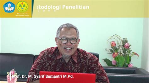 Mata Kuliah Metodologi Penelitian Prof Dr M Syarif Sumantri M