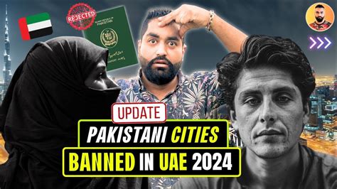 Uae Banned Visit Visa For Pakistani Cities Dubai Visit Visa