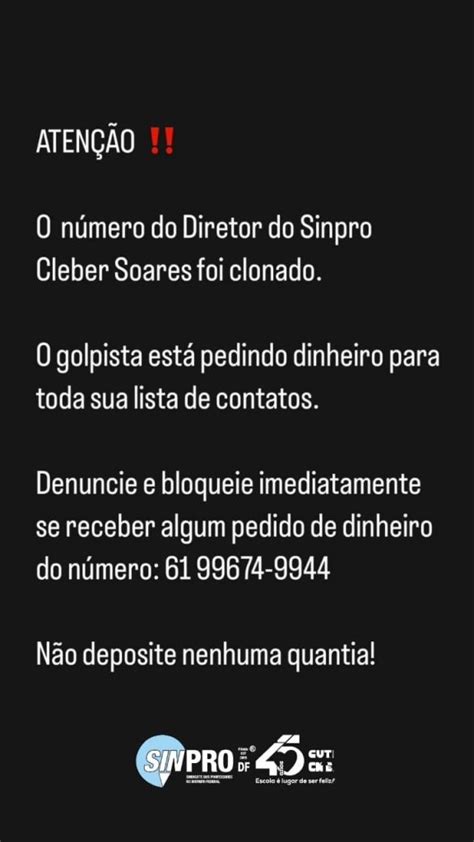 Atenção Número do diretor do Sinpro Cleber Soares foi Clonado SINPRO DF